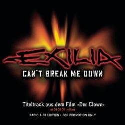 Exilia : Can't Break Me Down